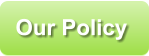 Our Policy